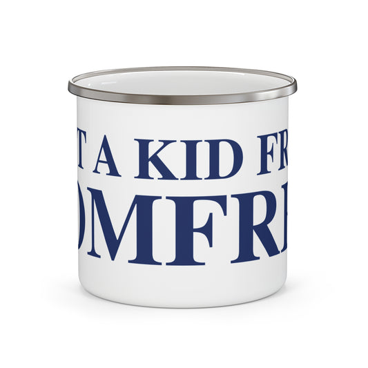 Just a kid from Pomfret Enamel Camping Mug
