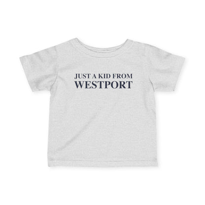 Just a kid from Westport Infant Fine Jersey T-Shirt