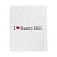 I Heart Sasco Hill. Velveteen Plush Blanket
