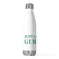 Just a kid from Guilford 20 oz Insulated Bottle