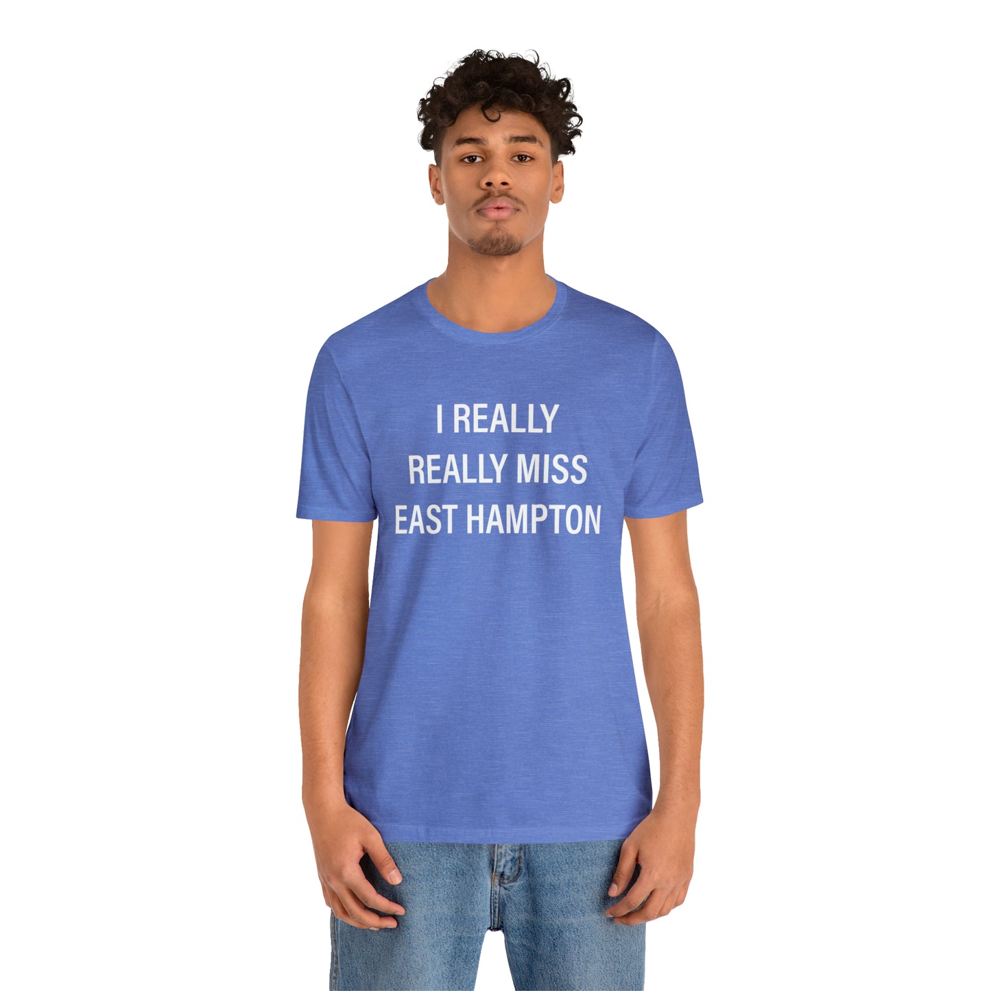 I Really Really Miss East Hampton (white) Unisex Jersey Short Sleeve Tee