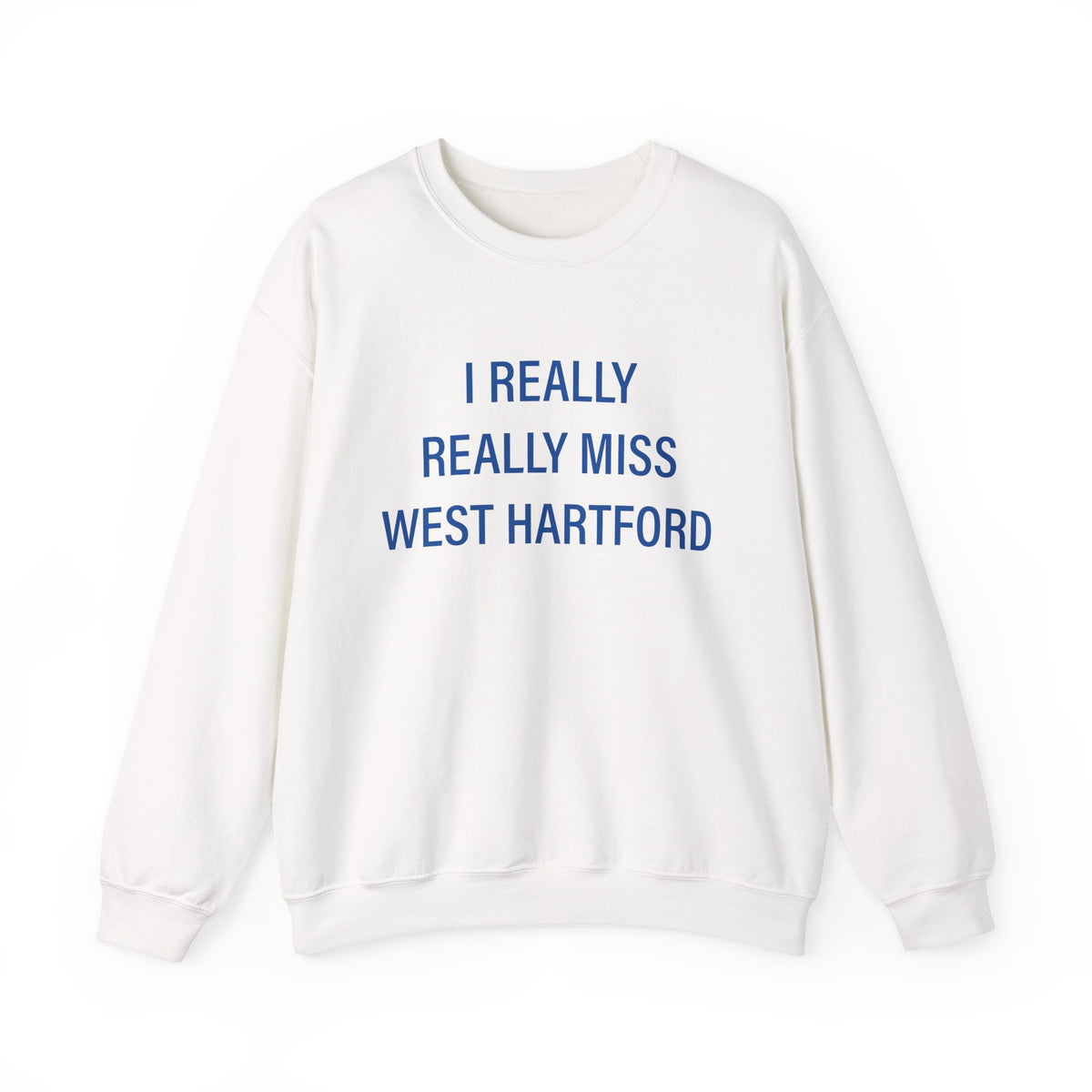 I Really Really Miss West Hartford Heavy Blend™ Crewneck Sweatshirt