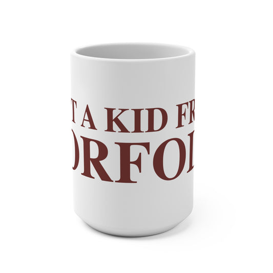 Just a kid from Norfolk Mug 15oz