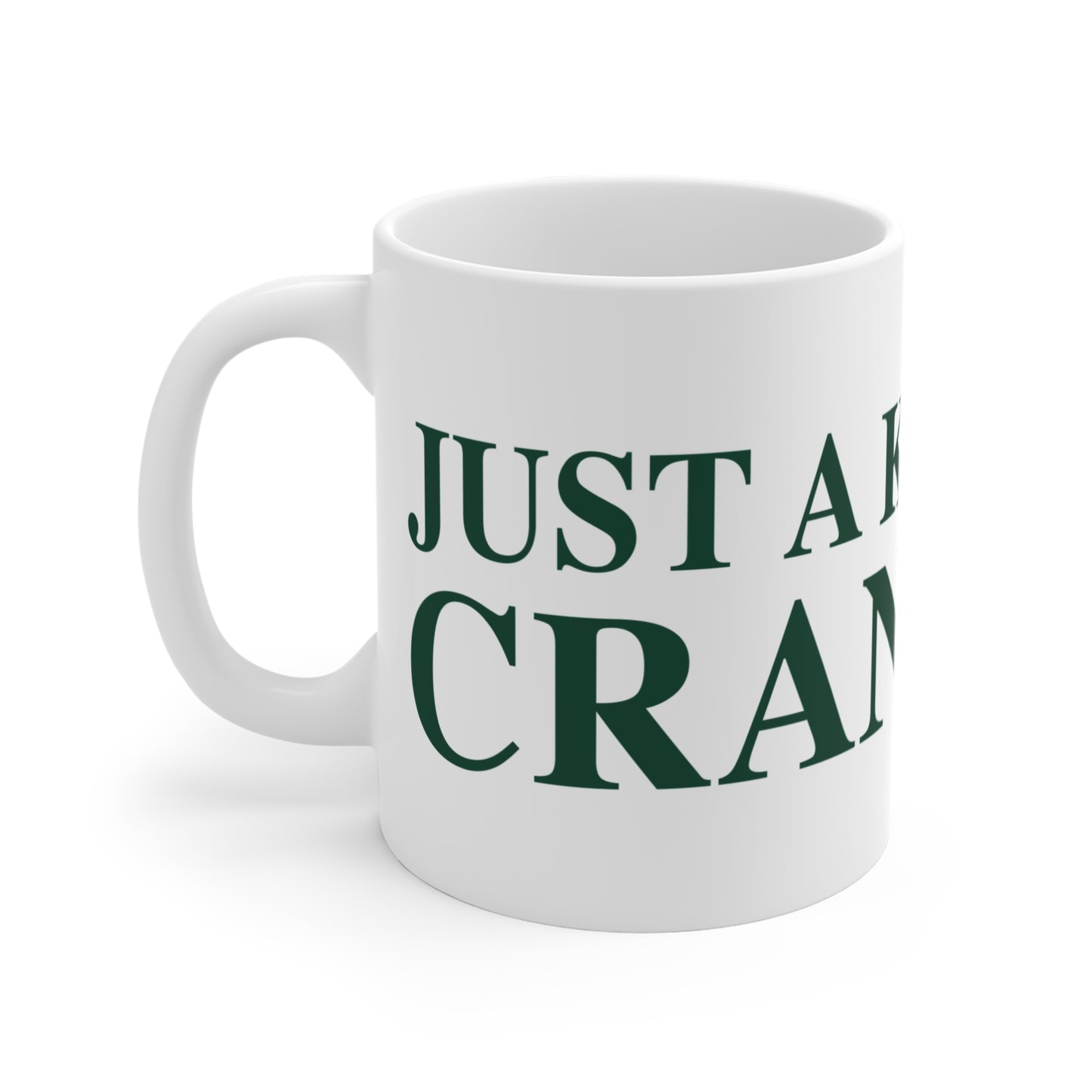 Just a kid from Cranbury Mug 11oz