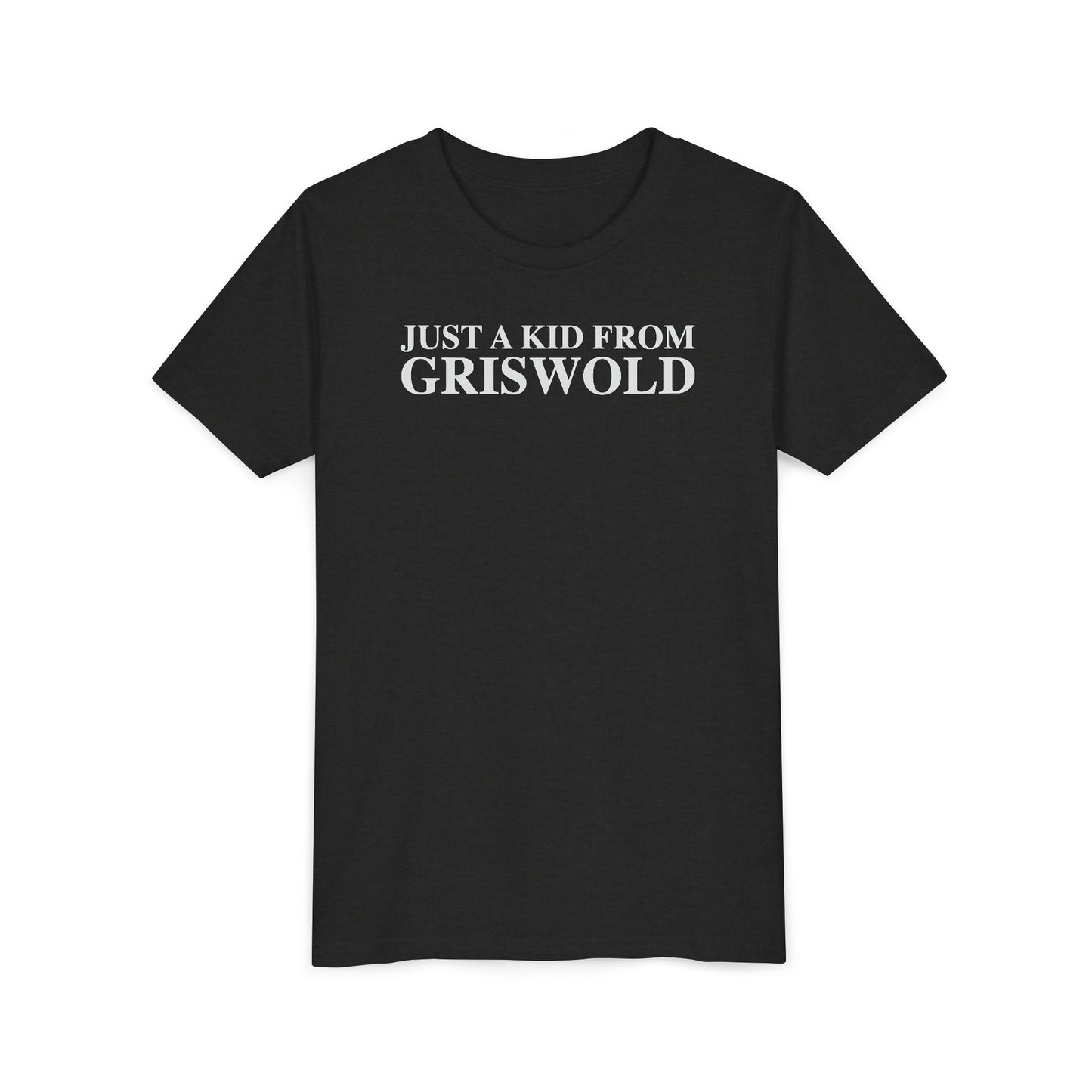 Just a kid from Griswold Youth Short Sleeve T-Shirt