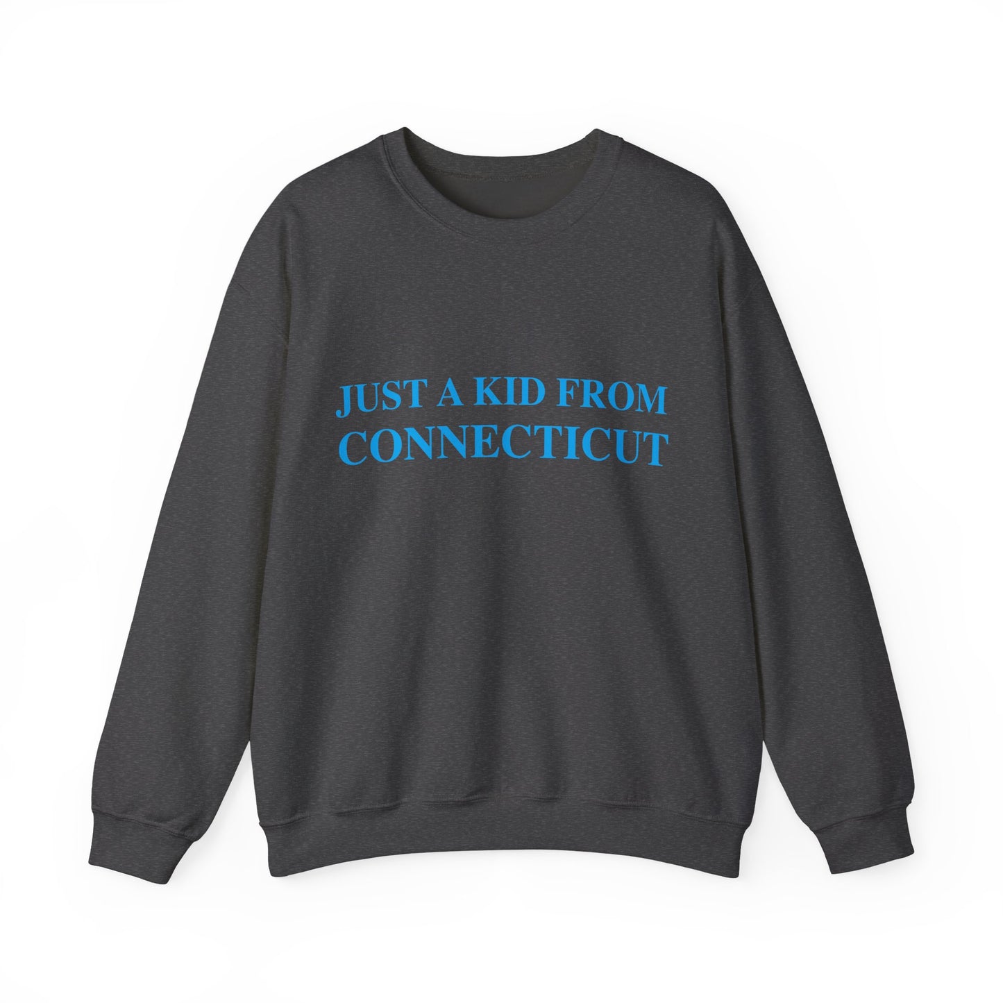 Just a Kid From Connecticut Unisex Heavy Blend™ Crewneck Sweatshirt