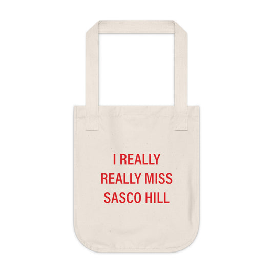 I Really Really Miss Sasco Hill Organic Canvas Tote Bag