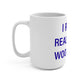 I Really Really Miss Woodstock Mug 15oz