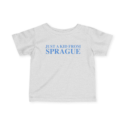 Just a kid from Sprague Infant Fine Jersey T-Shirt