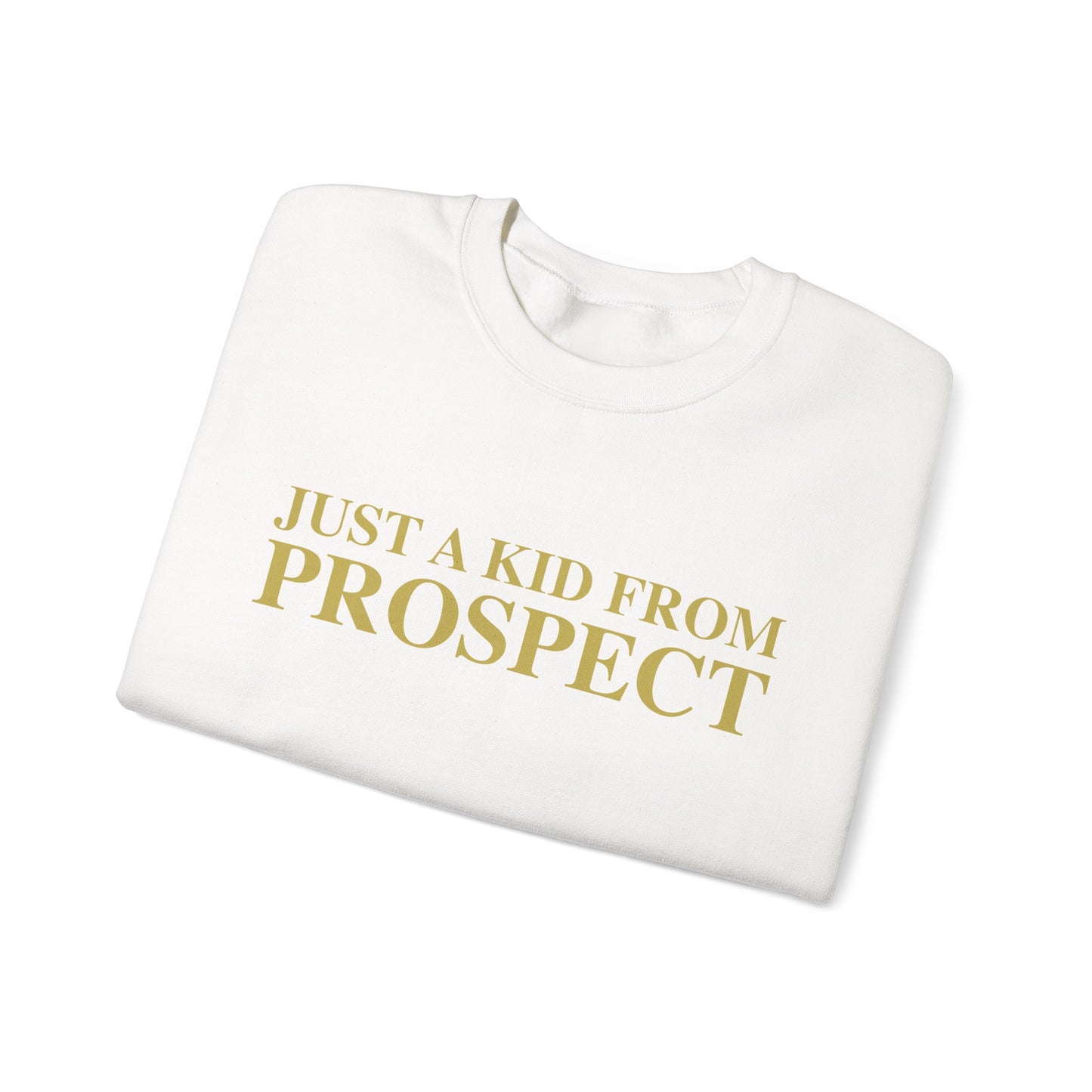 Just a kid from Prospect Unisex Heavy Blend™ Crewneck Sweatshirt
