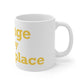 Orange is My Happy Place Mug 11oz