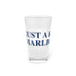 Just a kid from Marlborough Pint Glass, 16oz