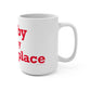 Derby is My Happy Place Mug 15oz