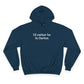 I'd rather be in Darien. Champion Hoodie