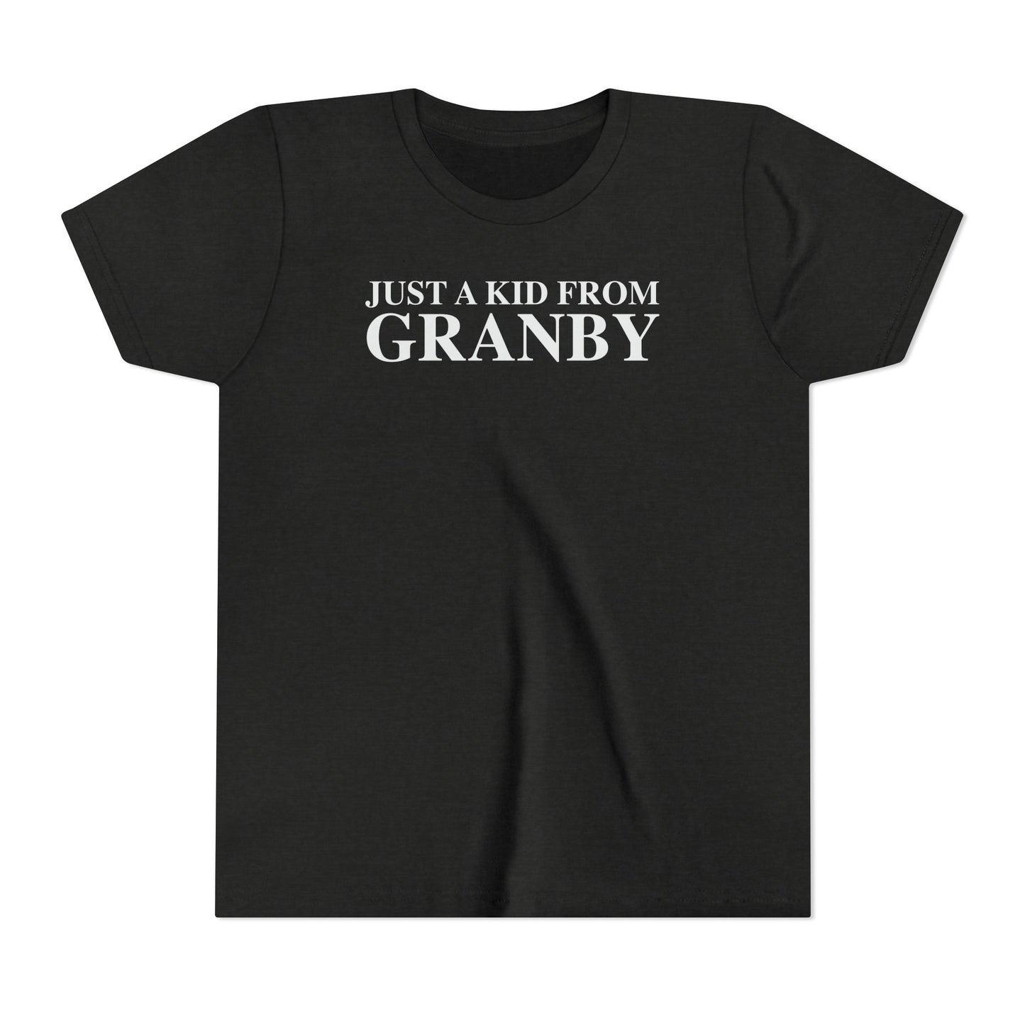 Just a kid from Granby Youth Short Sleeve T-Shirt