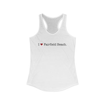 I Heart Fairfield Beach. Women's Ideal Racerback Tank Top