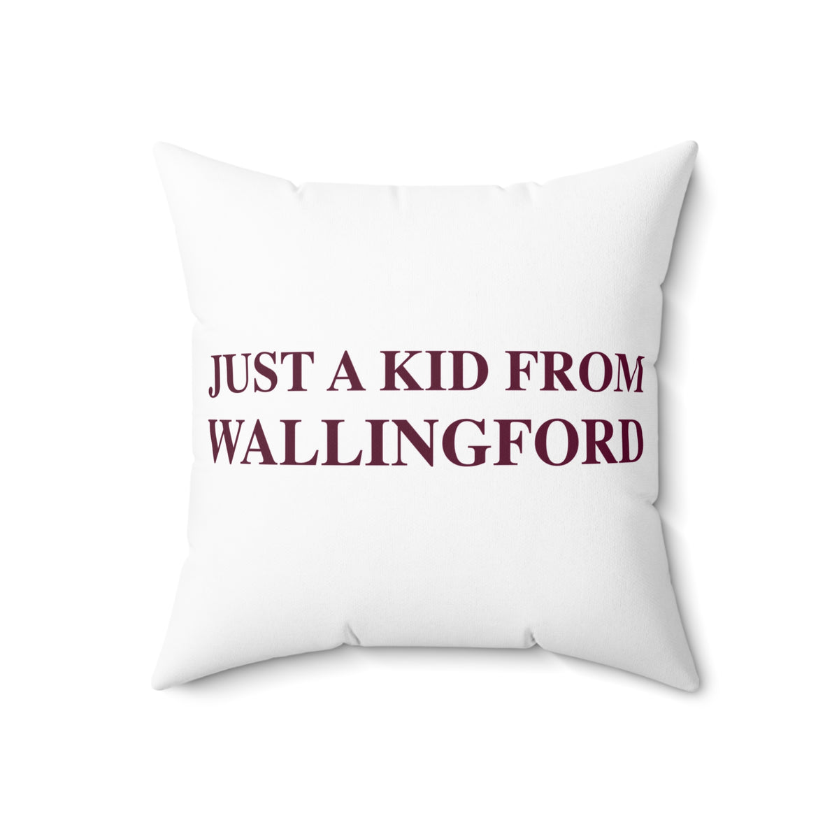 Just a kid from Wallingford Polyester Square Pillow