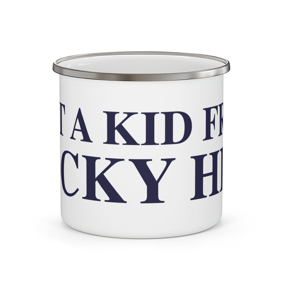Just a kid from Rocky Hill Enamel Camping Mug