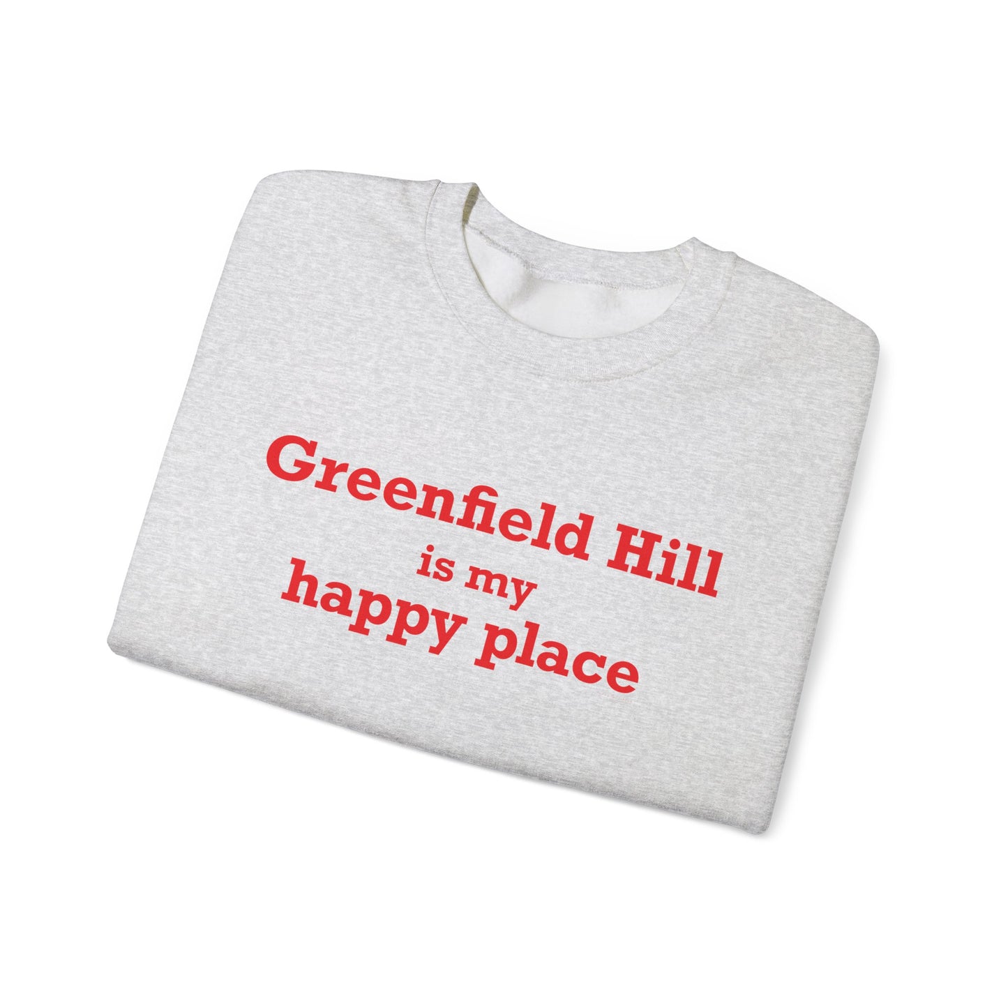 Greenfield Hill is My Happy Place Unisex Heavy Blend™ Crewneck Sweatshirt