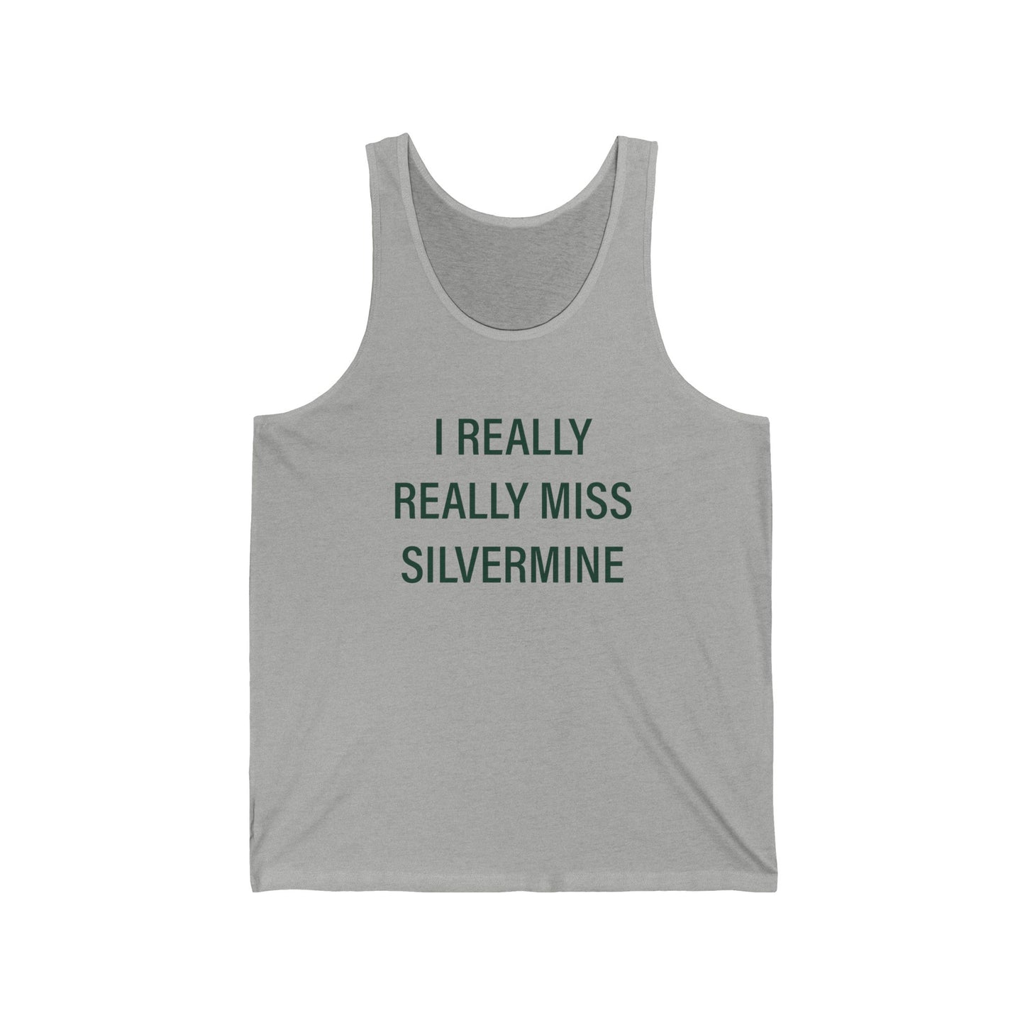 I Really Really Miss Silvermine Unisex Jersey Tank Top