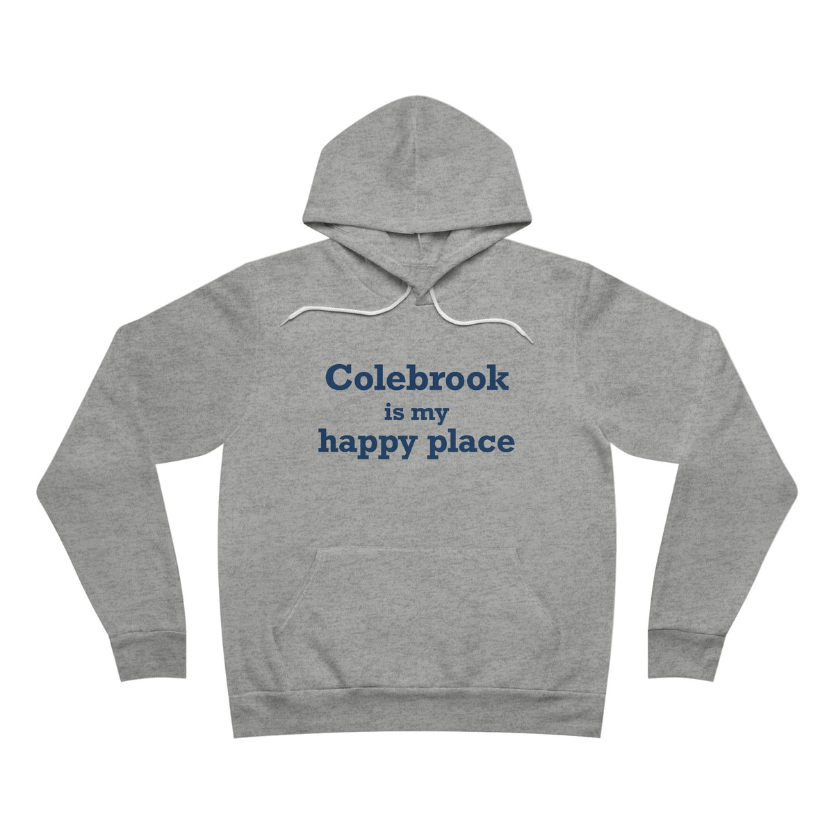 Colebrook is my Happy Place Unisex Sponge Fleece Pullover Hoodie