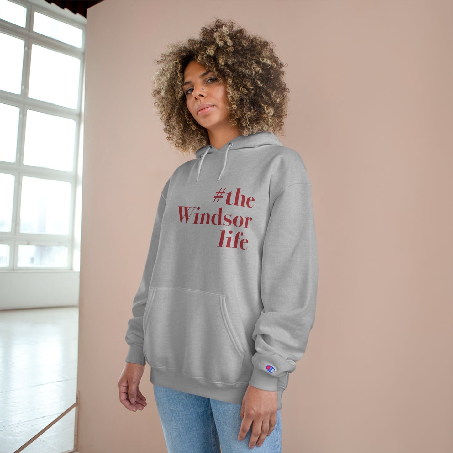 #thewindsorlife Champion Hoodie