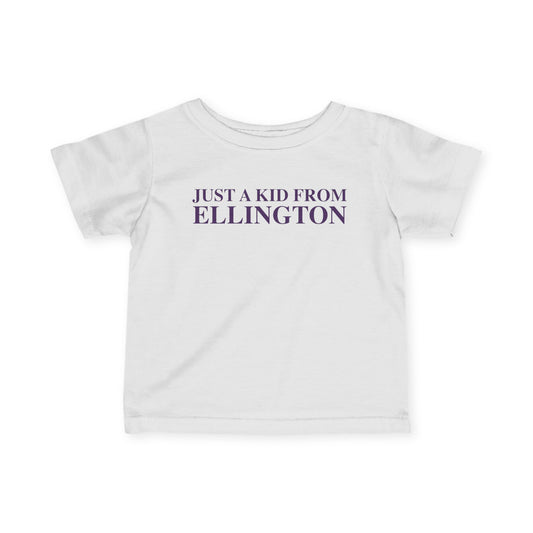 Just a kid from Ellington Infant Fine Jersey T-Shirt