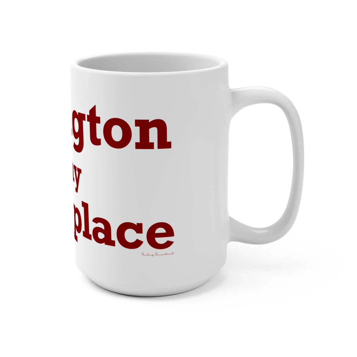 Torrington is My Happy Place Mug 15oz