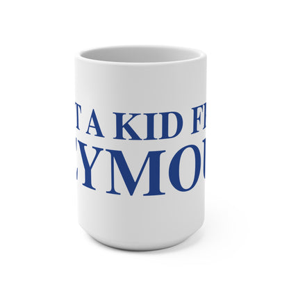 Just a kid from Seymour Mug 15oz