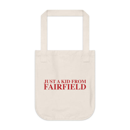Just a kid from Fairfield Organic Canvas Tote Bag