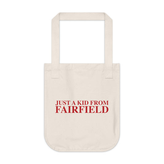 Just a kid from Fairfield Organic Canvas Tote Bag