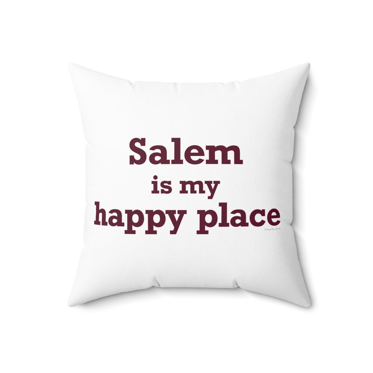 Salem  is My Happy Place Spun Polyester Square Pillow
