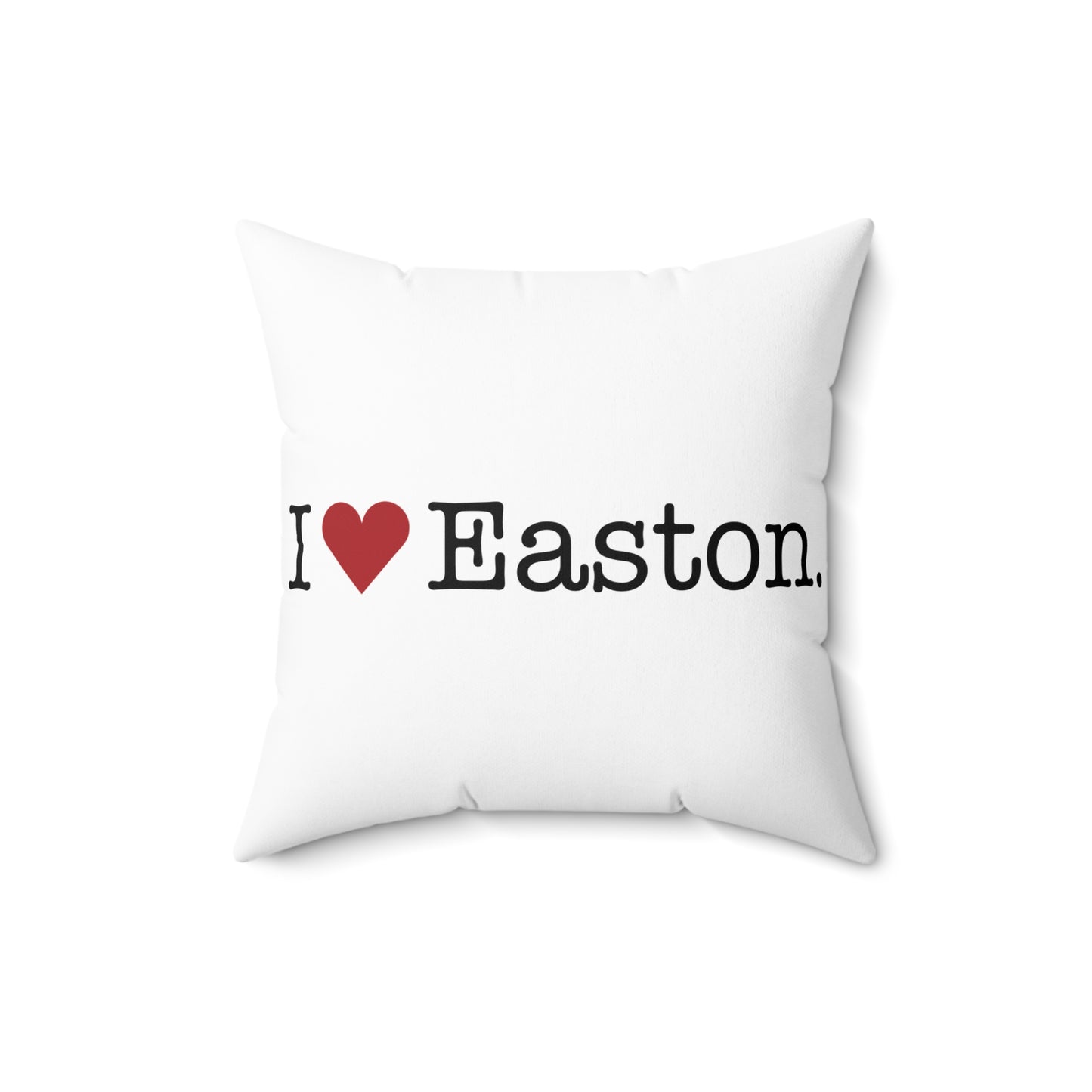 I Heart Easton. Spun Polyester Square Pillow