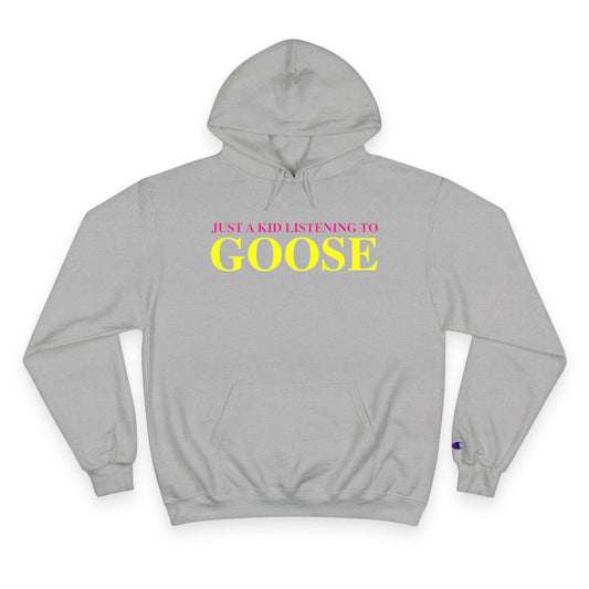 Just a kid listening to Goose - Yellow & Pink Champion Hoodie