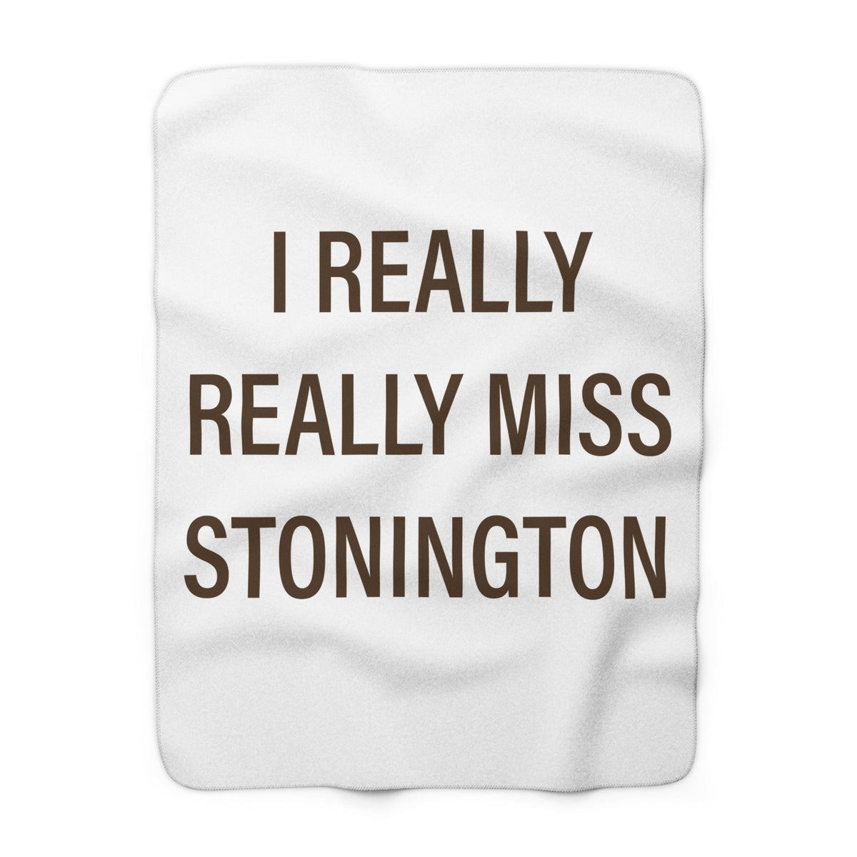 I Really Really Miss Stonington Sherpa Fleece Blanket