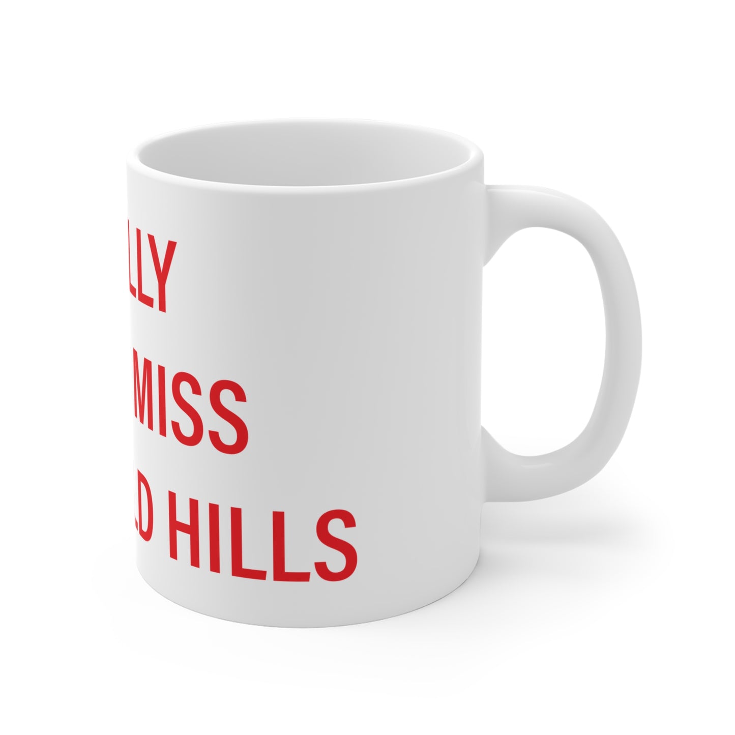 I Really Really Miss Greenfield Hill Mug 11oz