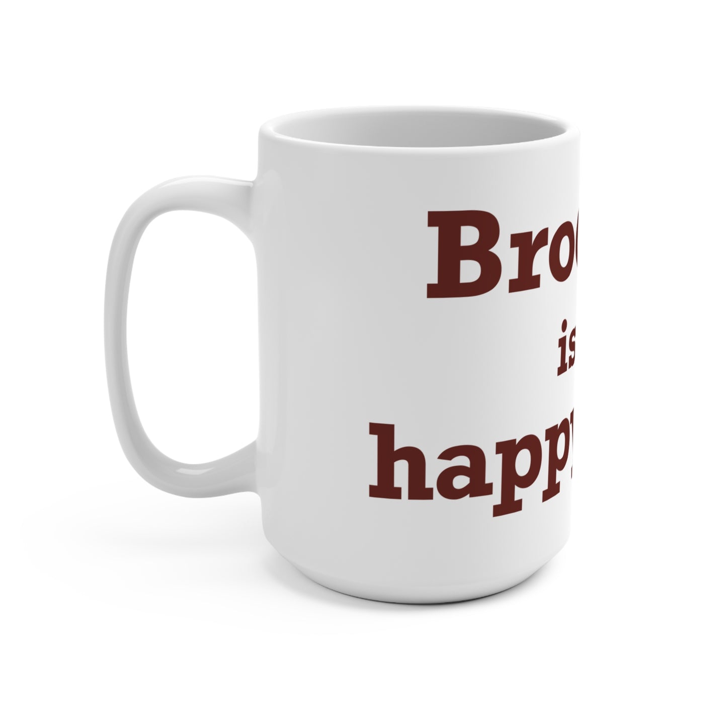 Brooklyn is My Happy Place Mug 15oz
