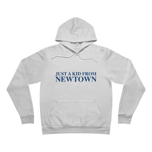 Just a kid from Newtown Unisex Sponge Fleece Pullover Hoodie