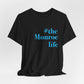 #themonroelife Unisex Jersey Short Sleeve Tee