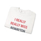 I Really Really Miss Rowayton Unisex Heavy Blend™ Crewneck Sweatshirt