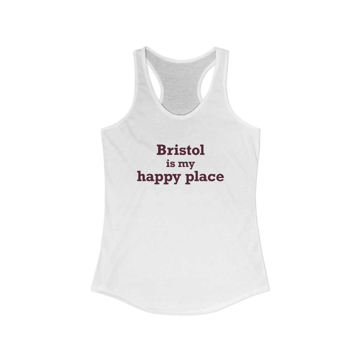 Bristol is My Happy Place Women's Ideal Racerback Tank Top