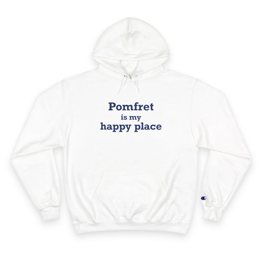 Pomfret is My Happy Place Champion Hoodie