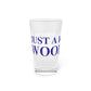 Just a kid from Woodbury Pint Glass, 16oz