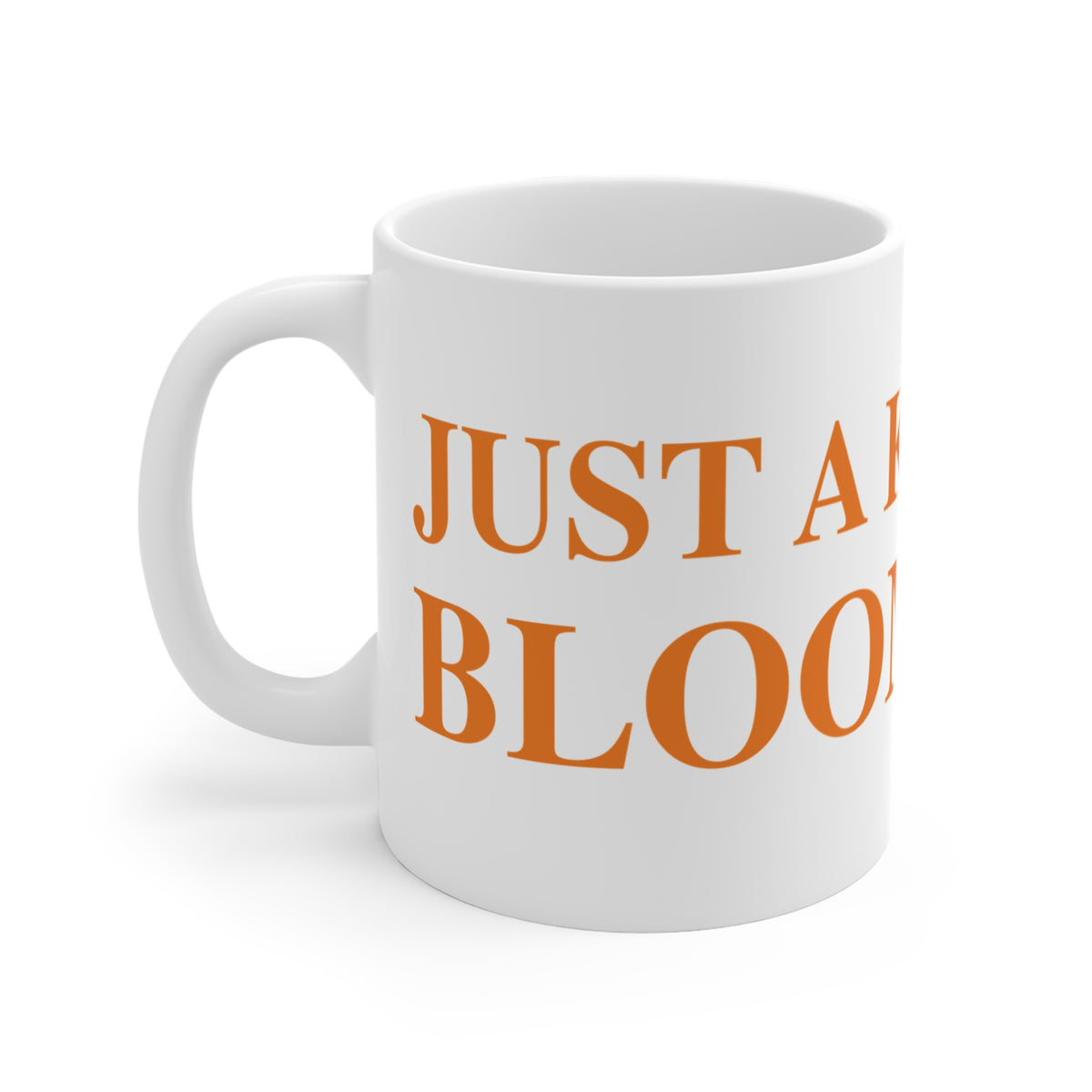 Just a kid from Bloomfield Mug 11oz