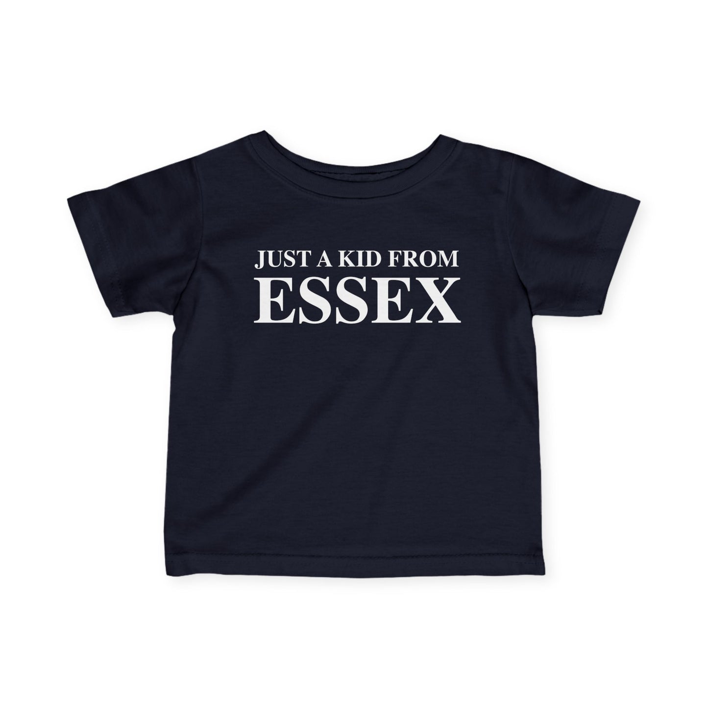 Just a kid from Essex Infant Fine Jersey T-Shirt