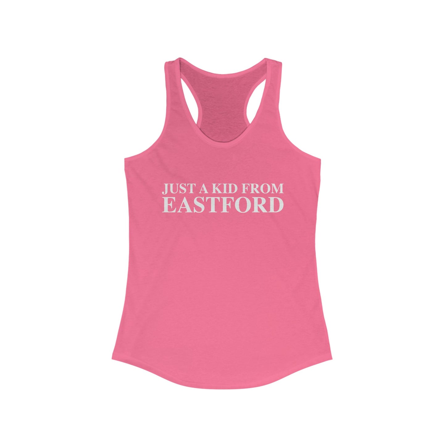 Just a kid from Eastford Women's Ideal Racerback Tank Top