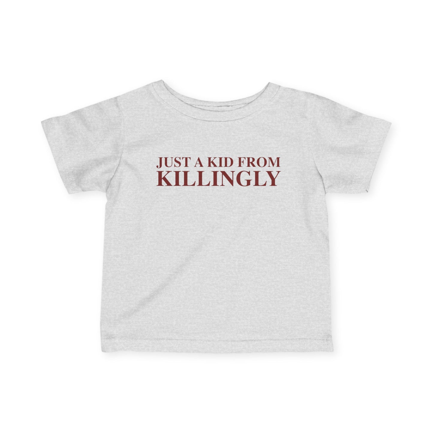 Just a kid from Killingly Infant Fine Jersey T-Shirt