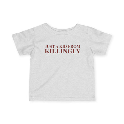 Just a kid from Killingly Infant Fine Jersey T-Shirt
