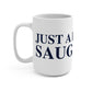 Just a kid from Saugatuck Mug 15oz