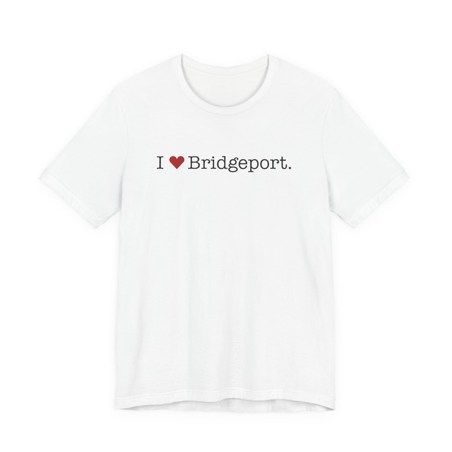I Heart Bridgeport. Unisex Jersey Short Sleeve T-Shirt